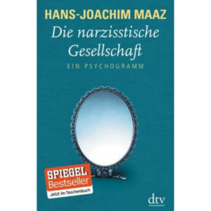 Die narzisstische Gesellschaft