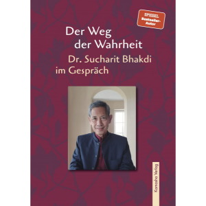 Buch Dr. Sucharit Bhakdi im Gespräch - Der Weg der Wahrheit