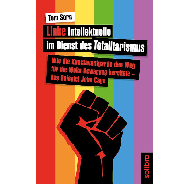 Linke Intellektuelle im Dienst des Totalitarismus
