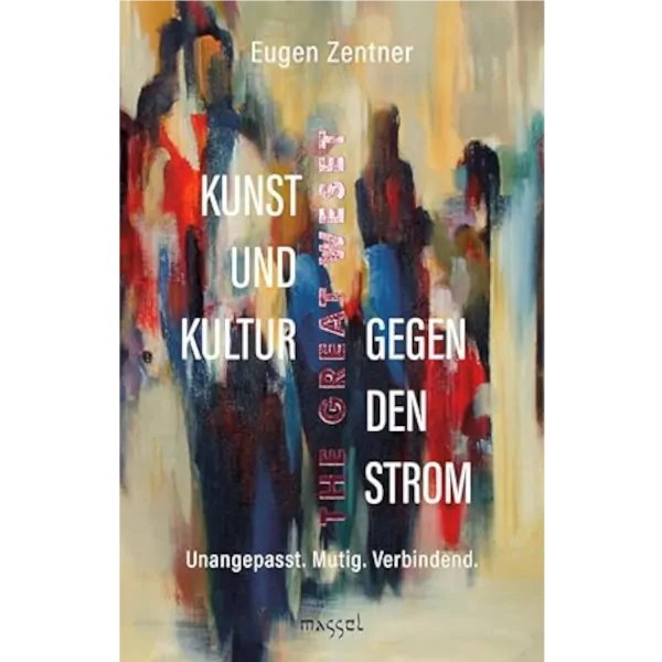 Kunst und Kultur gegen den Strom