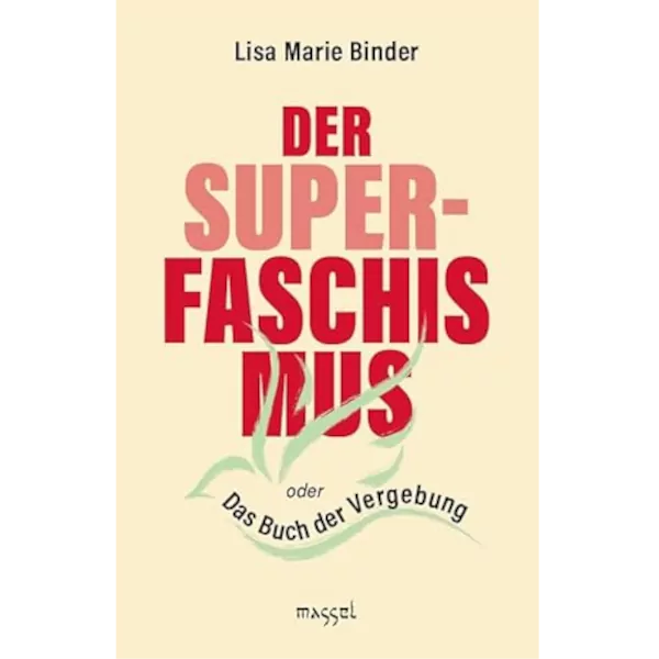 Der Super-Faschismus