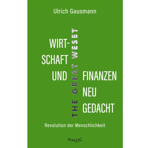 Wirtschaft und Finanzen neu gedacht