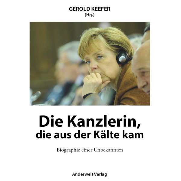Die Kanzlerin, die aus der Kälte kam